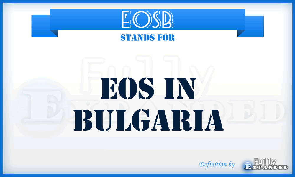 EOSB - EOS in Bulgaria