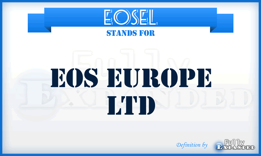 EOSEL - EOS Europe Ltd