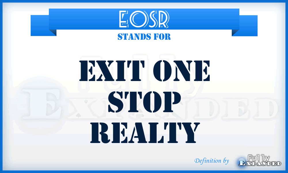 EOSR - Exit One Stop Realty