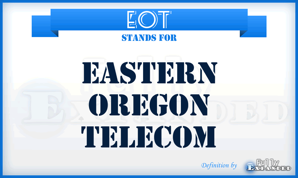 EOT - Eastern Oregon Telecom