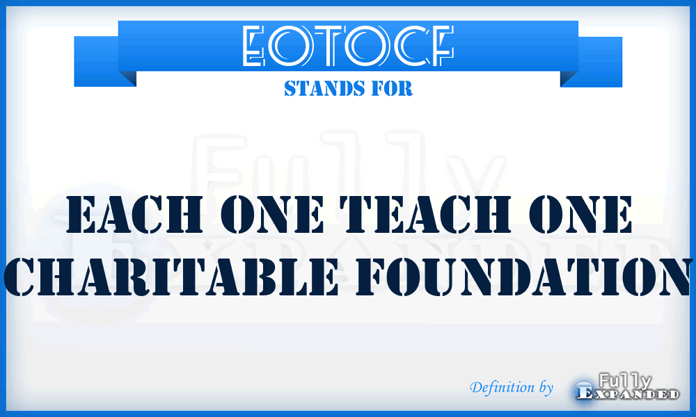 EOTOCF - Each One Teach One Charitable Foundation