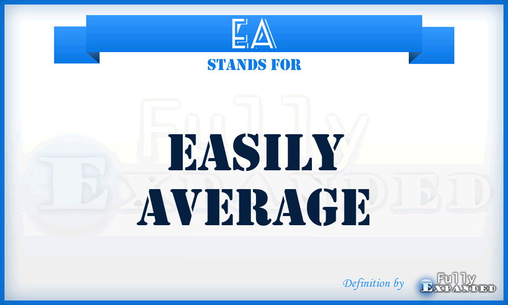 EA - Easily Average