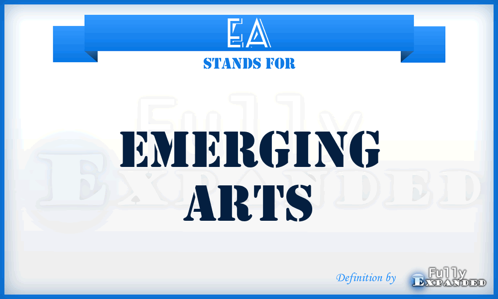 EA - Emerging Arts