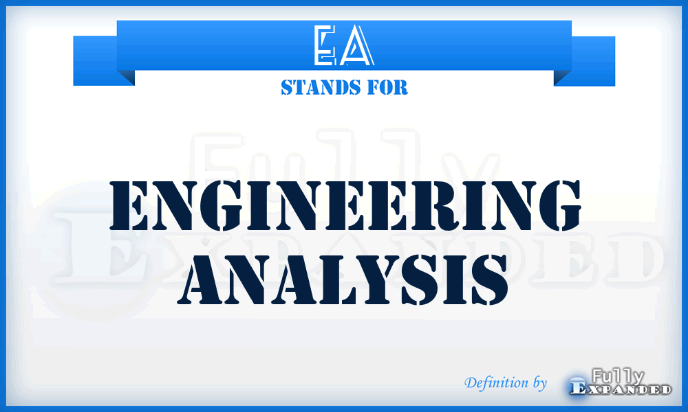EA - engineering analysis