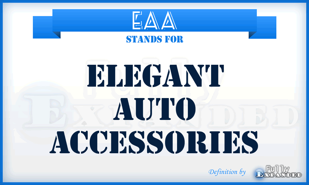 EAA - Elegant Auto Accessories