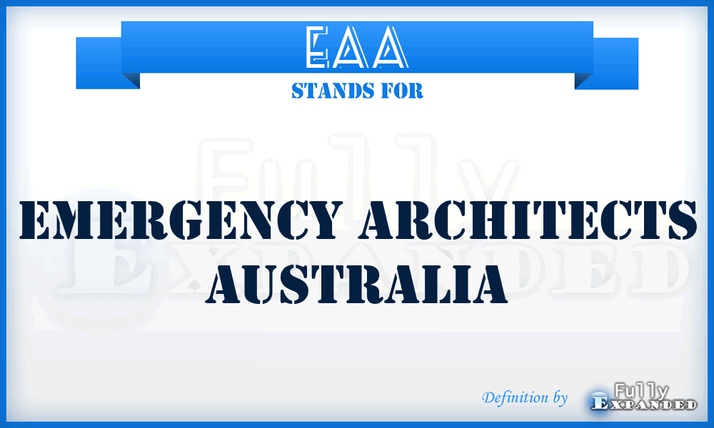 EAA - Emergency Architects Australia