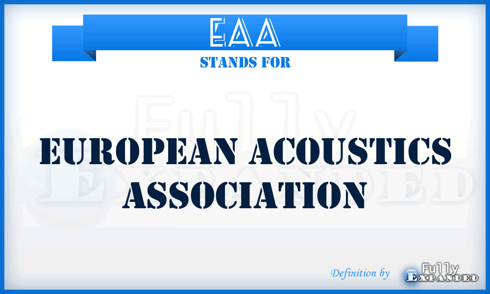 EAA - European Acoustics Association