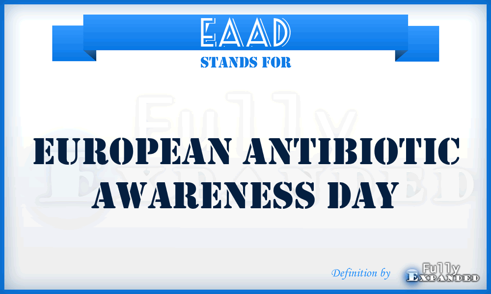 EAAD - European Antibiotic Awareness Day