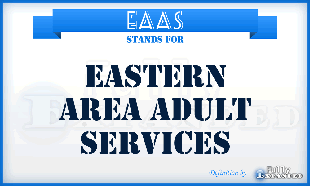 EAAS - Eastern Area Adult Services