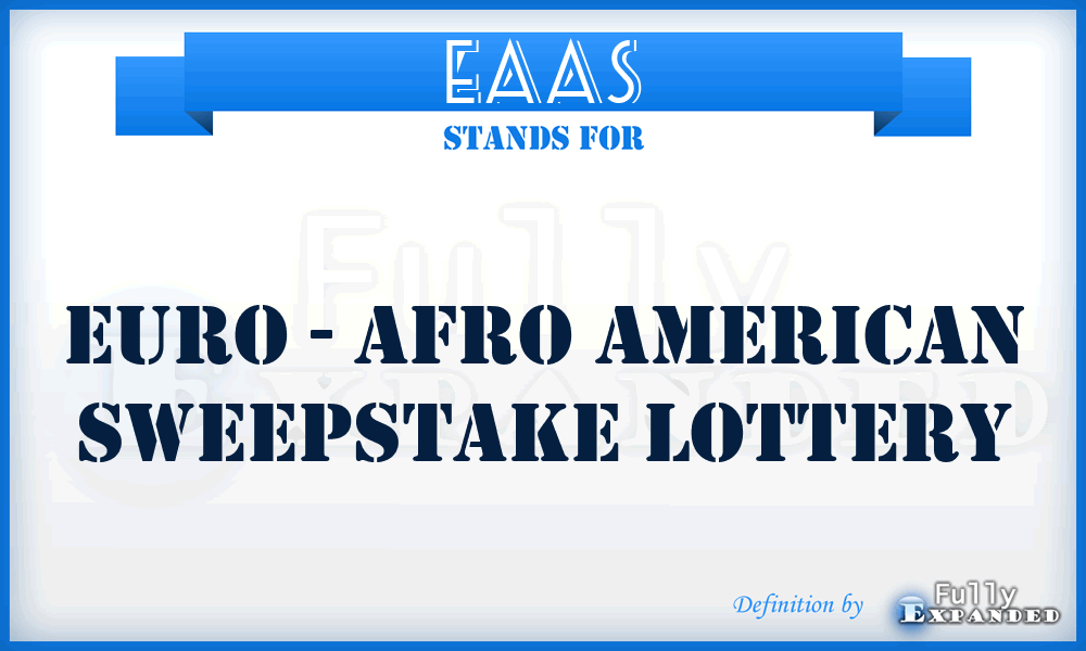 EAAS - Euro - Afro American Sweepstake Lottery