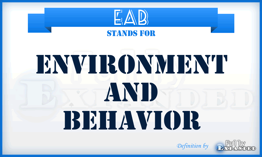 EAB - Environment and Behavior