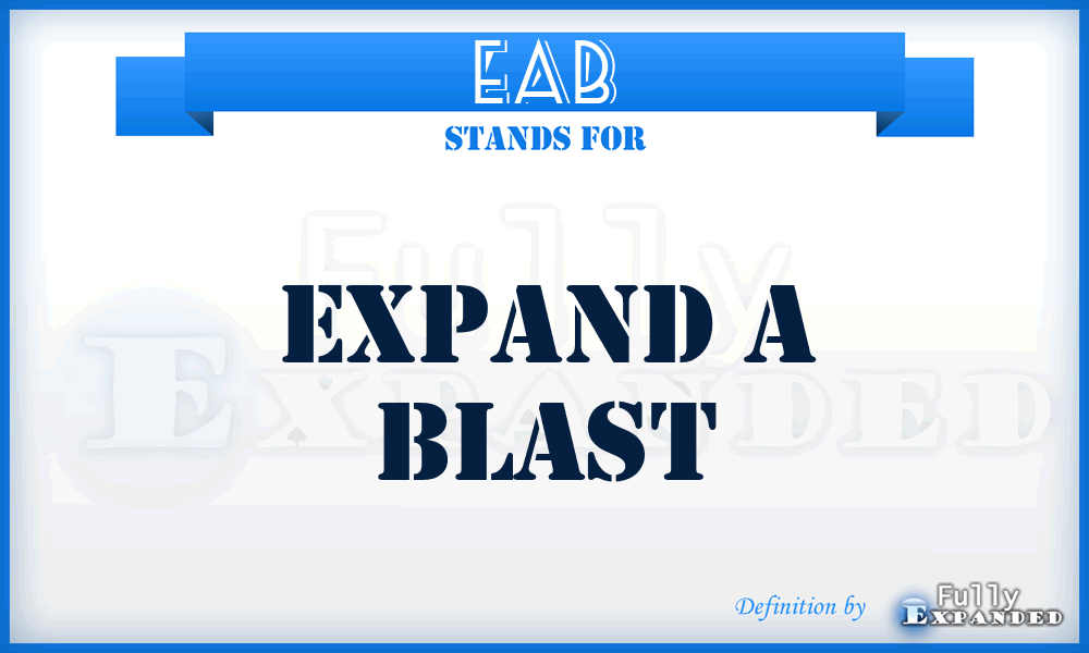 EAB - Expand A Blast