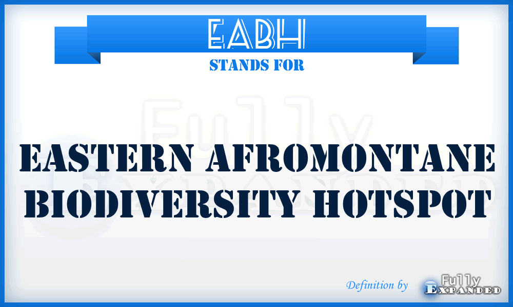EABH - Eastern Afromontane Biodiversity Hotspot