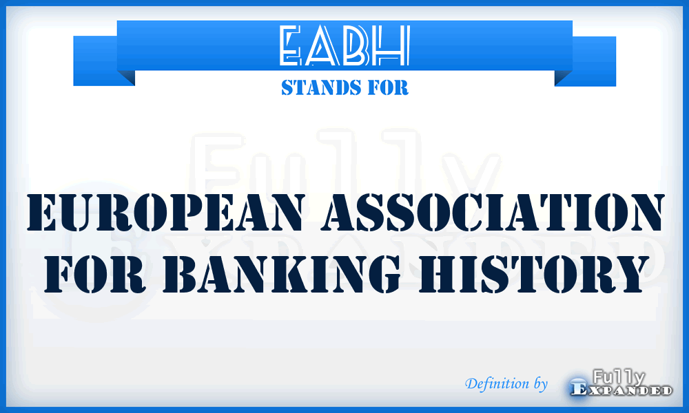 EABH - European Association for Banking History