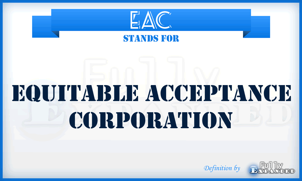 EAC - Equitable Acceptance Corporation