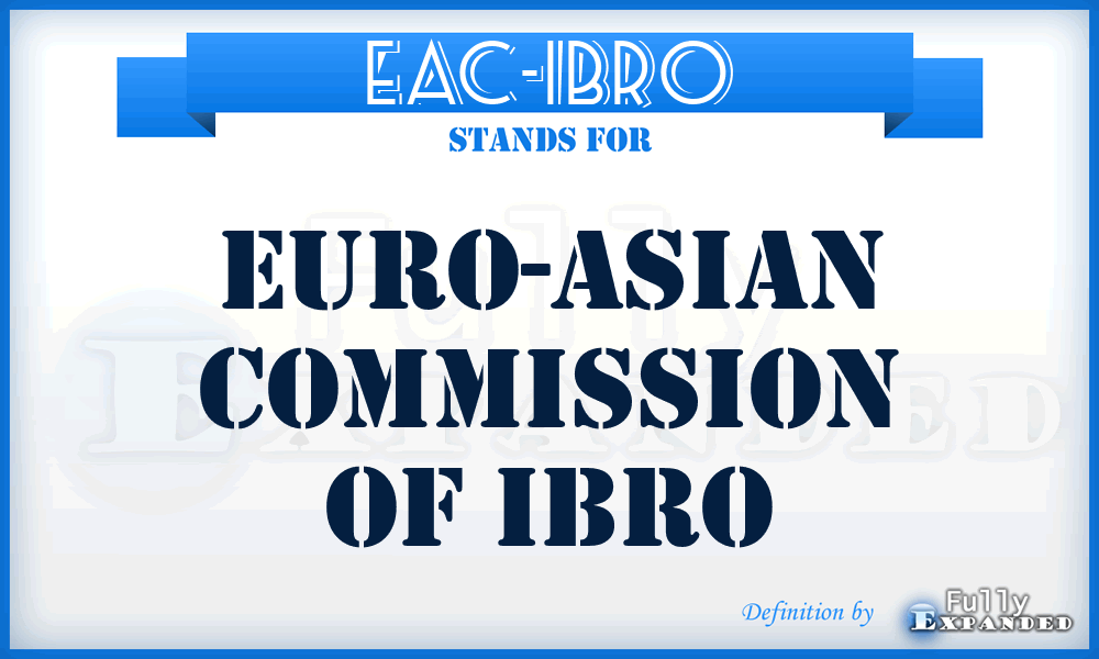 EAC-IBRO - Euro-Asian Commission of IBRO