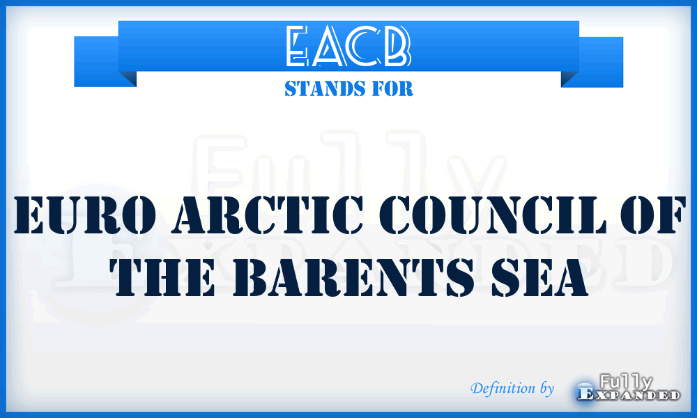 EACB - Euro Arctic Council of the Barents Sea