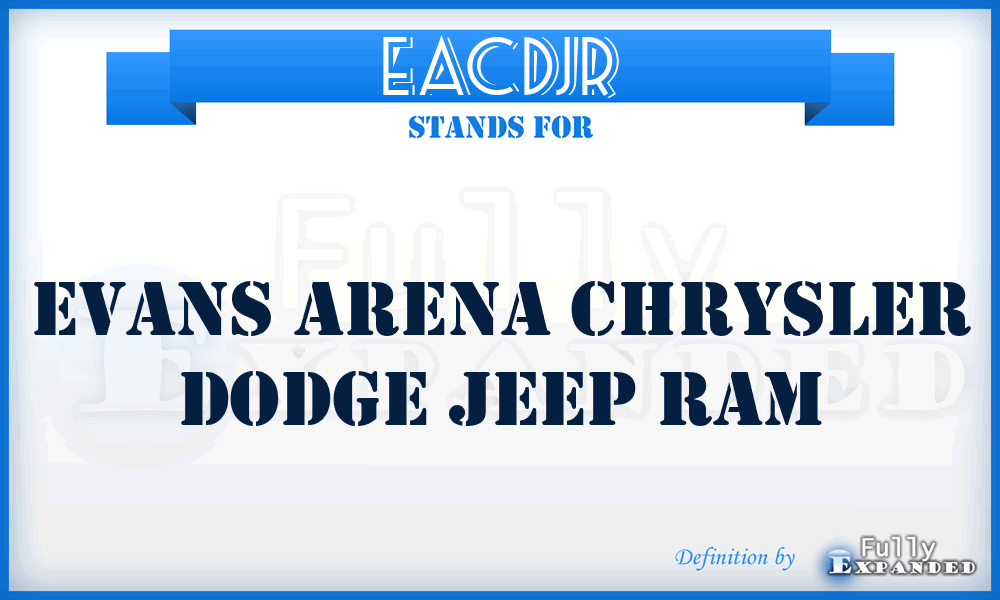 EACDJR - Evans Arena Chrysler Dodge Jeep Ram