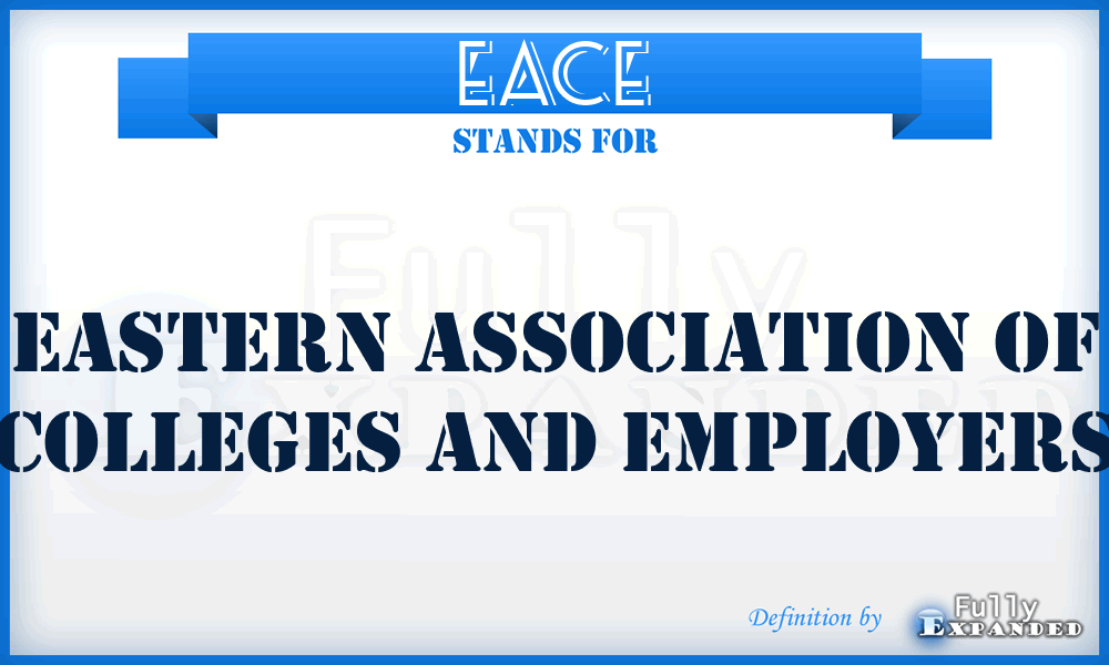 EACE - Eastern Association of Colleges and Employers