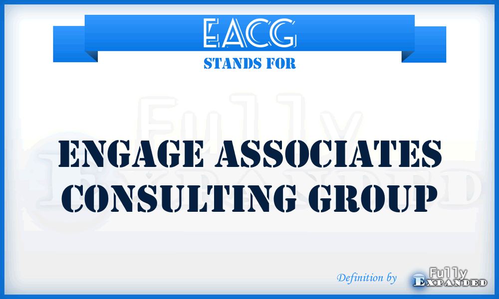 EACG - Engage Associates Consulting Group