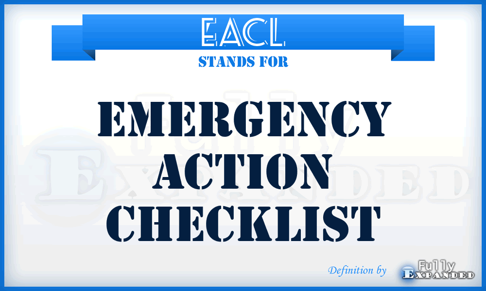 EACL - Emergency Action Checklist