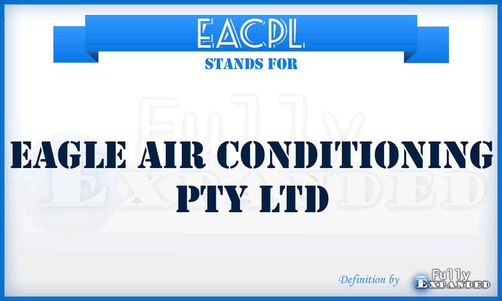 EACPL - Eagle Air Conditioning Pty Ltd