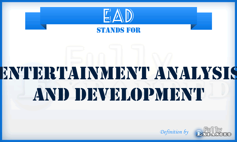 EAD - Entertainment Analysis And Development