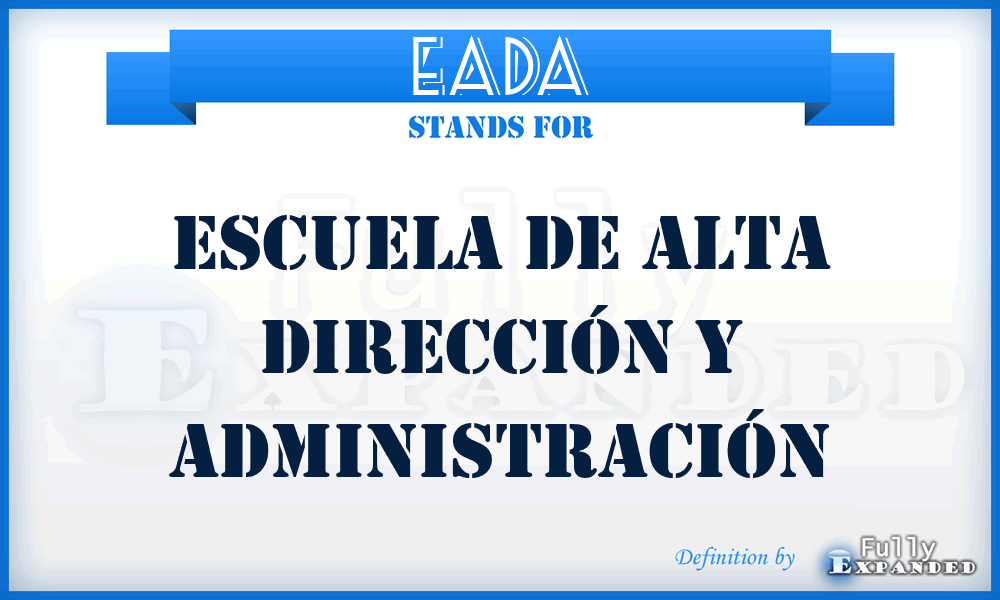 EADA - Escuela de Alta Dirección y Administración