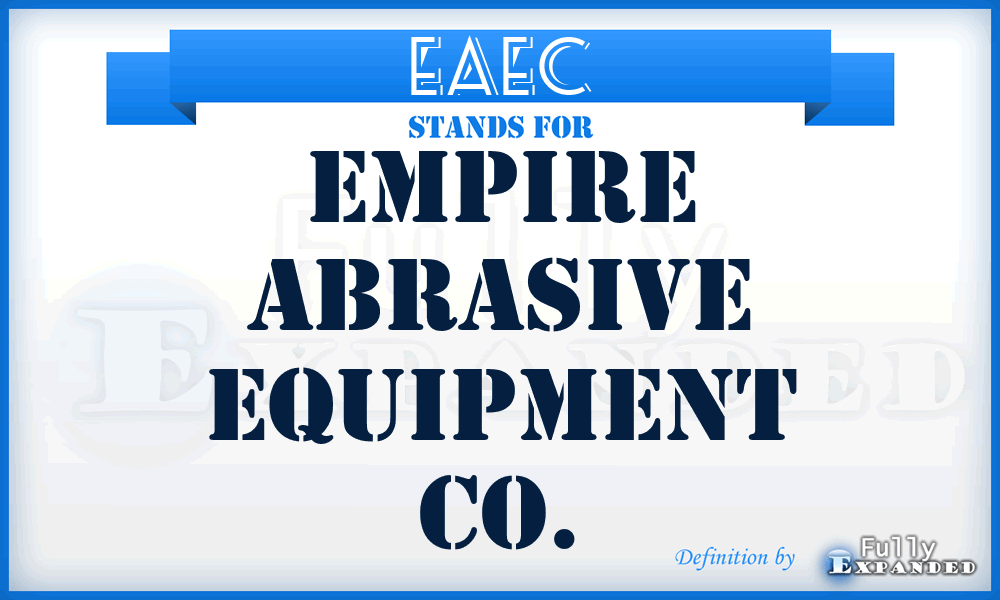 EAEC - Empire Abrasive Equipment Co.