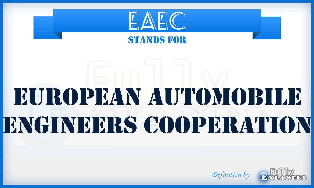 EAEC - European Automobile Engineers Cooperation