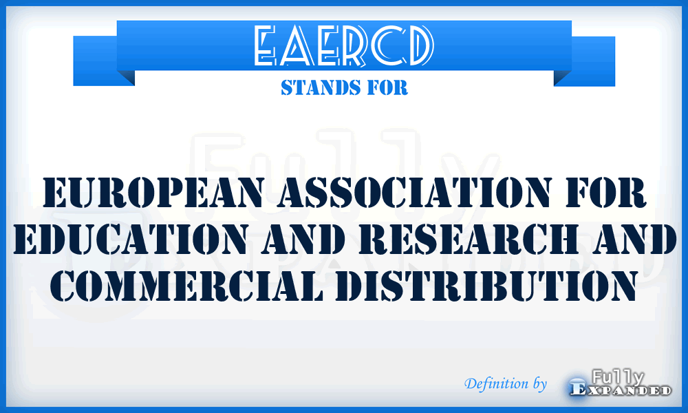 EAERCD - European Association for Education and Research and Commercial Distribution