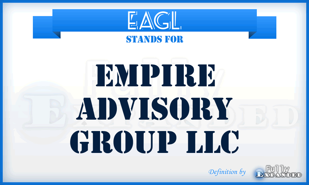 EAGL - Empire Advisory Group LLC