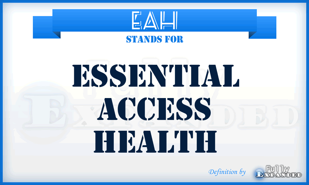 EAH - Essential Access Health
