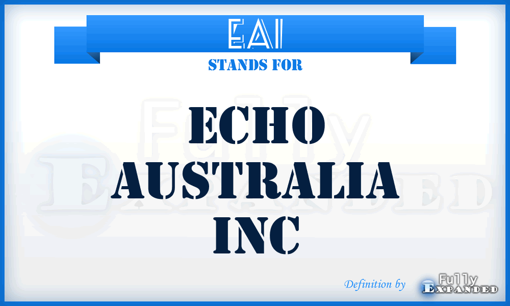 EAI - Echo Australia Inc