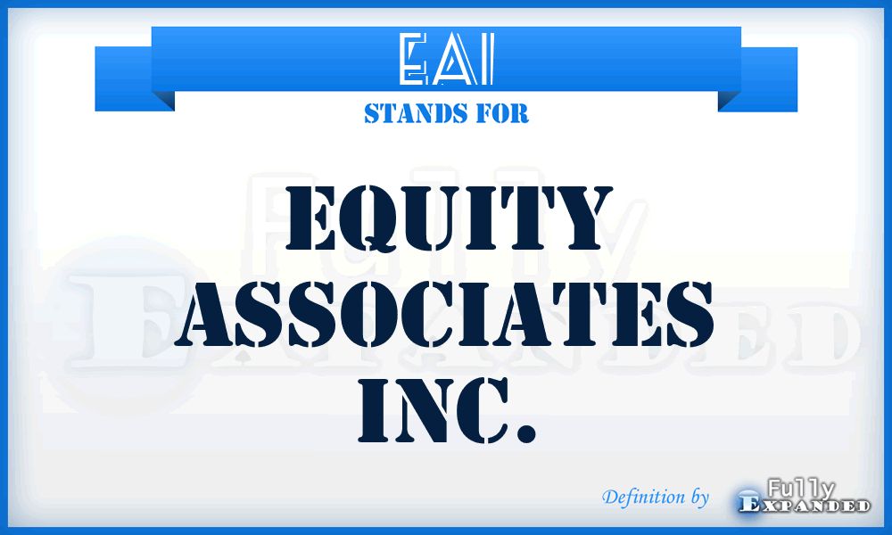 EAI - Equity Associates Inc.