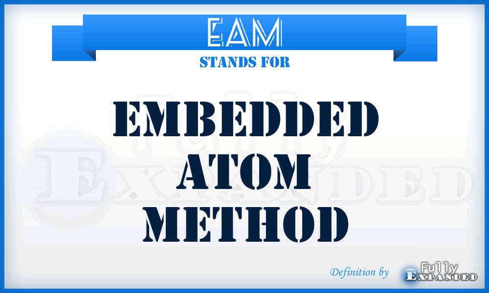 EAM - Embedded Atom Method