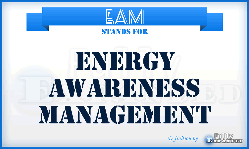 EAM - Energy Awareness Management