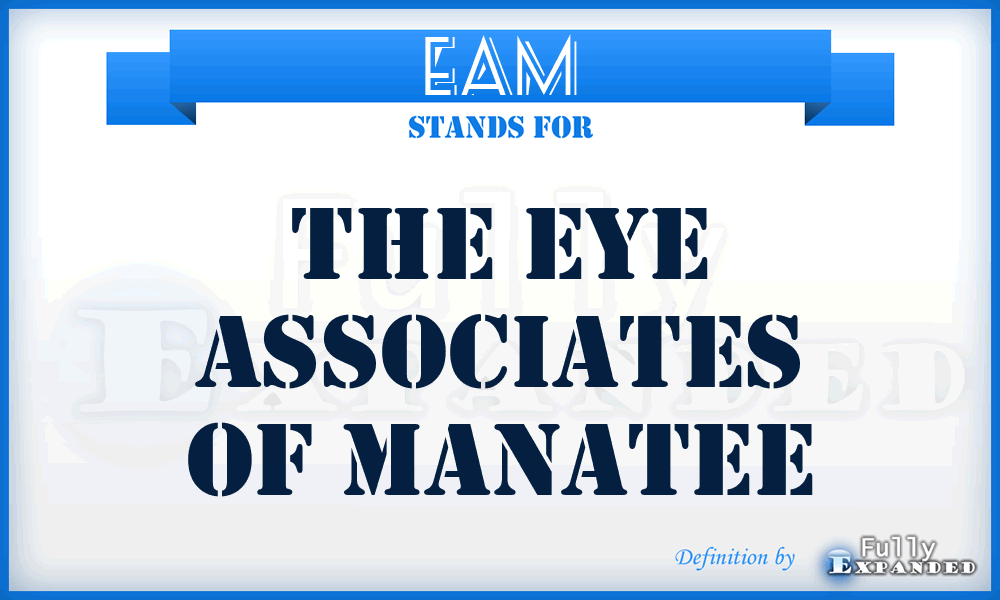 EAM - The Eye Associates of Manatee