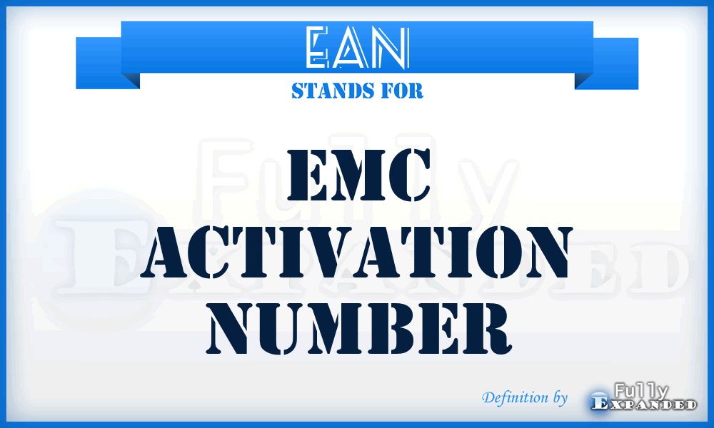 EAN - Emc Activation Number