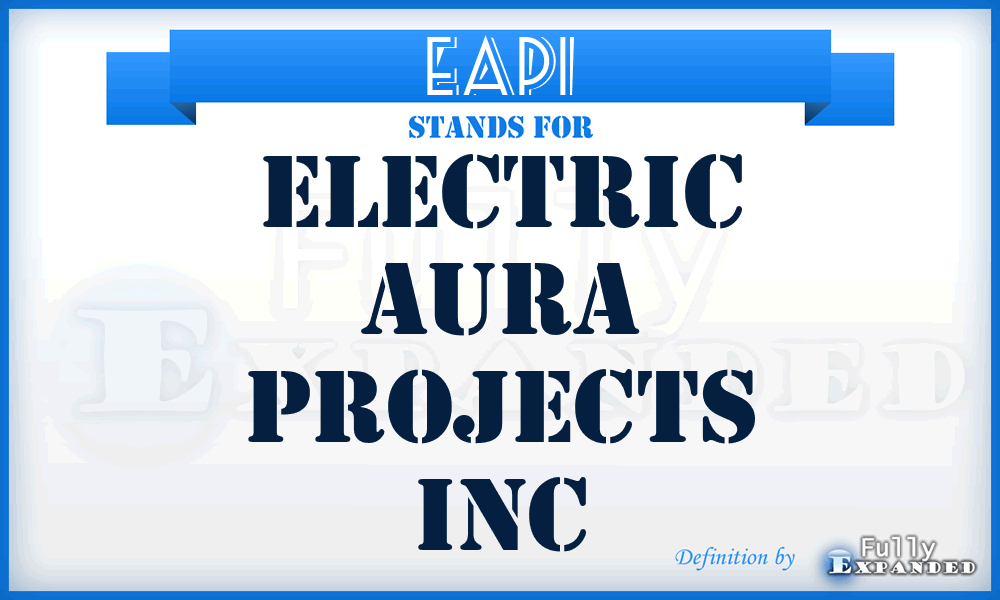 EAPI - Electric Aura Projects Inc