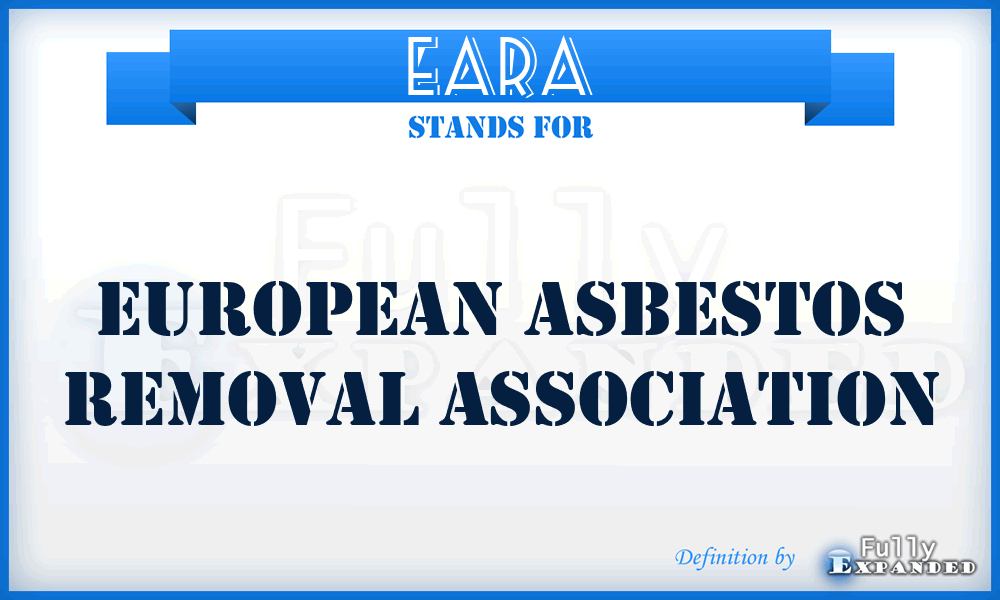 EARA - European Asbestos Removal Association
