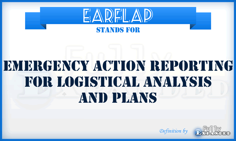 EARFLAP - Emergency Action Reporting for Logistical Analysis and Plans