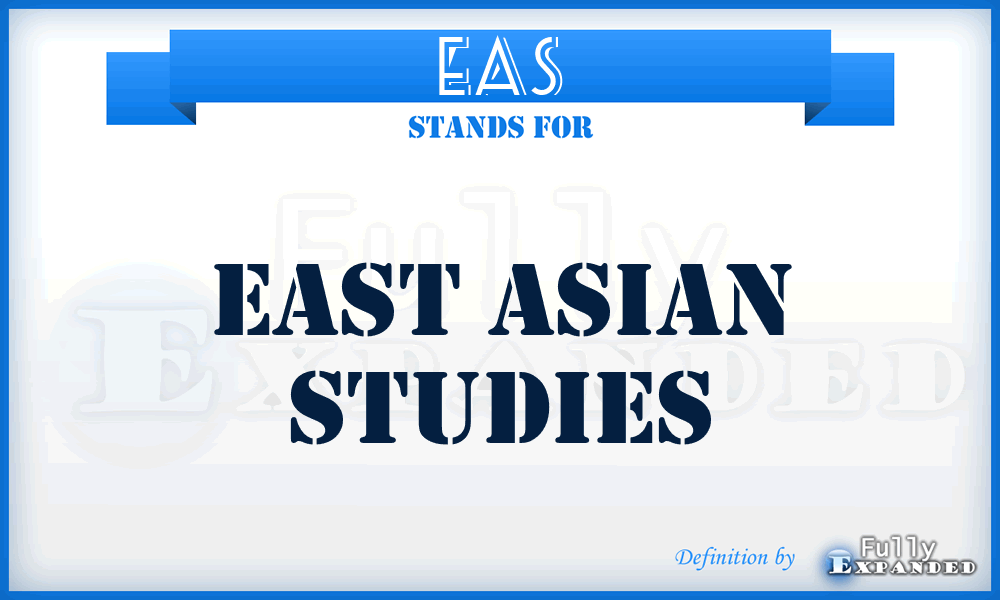 EAS - East Asian Studies