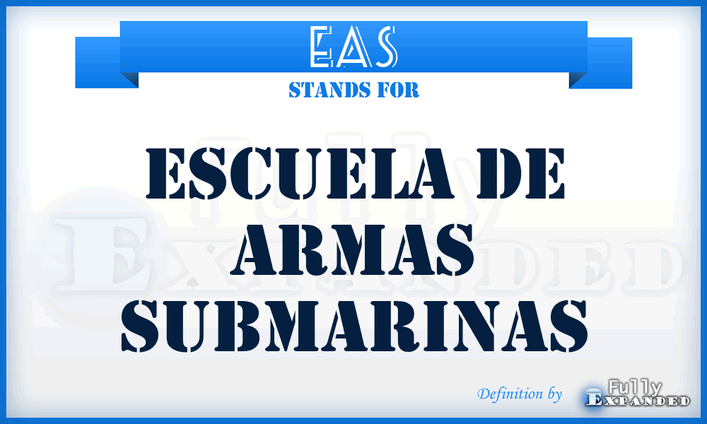 EAS - Escuela de Armas Submarinas