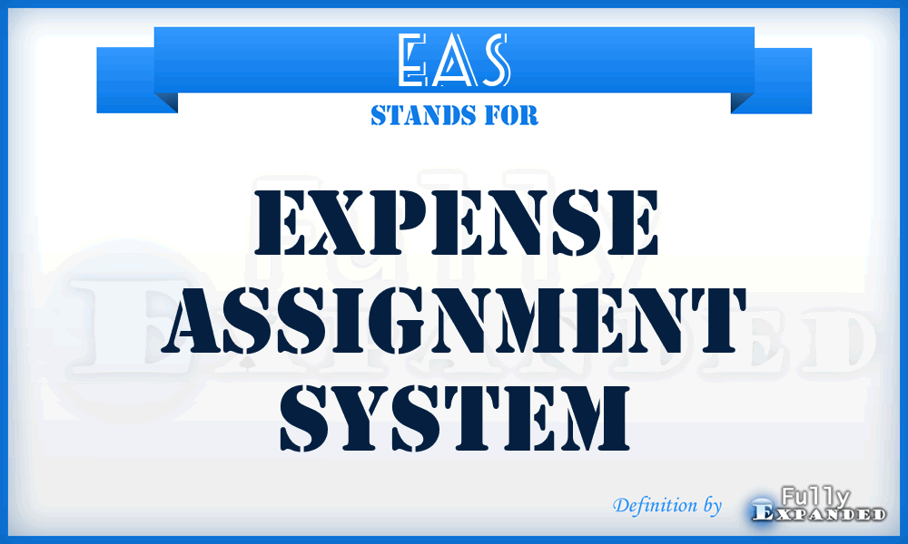 EAS - expense assignment system