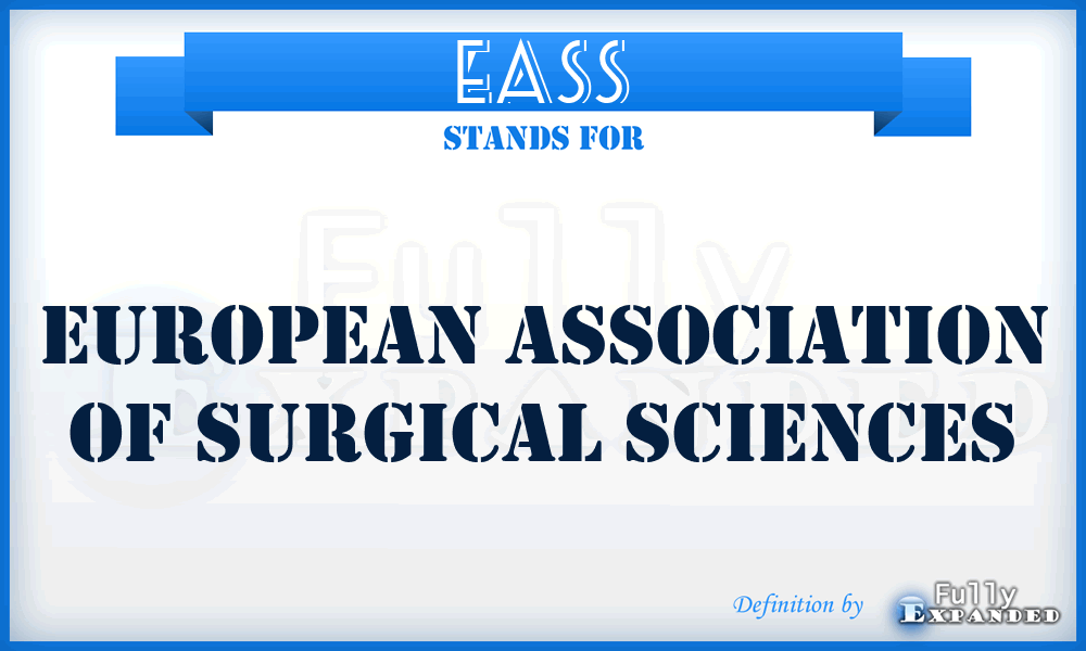 EASS - European Association of Surgical Sciences