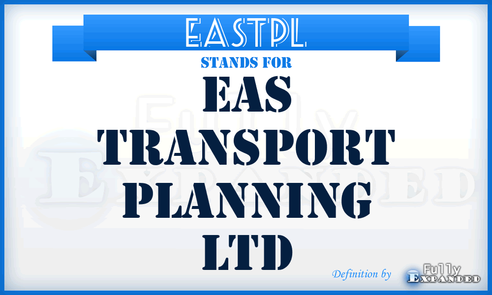 EASTPL - EAS Transport Planning Ltd