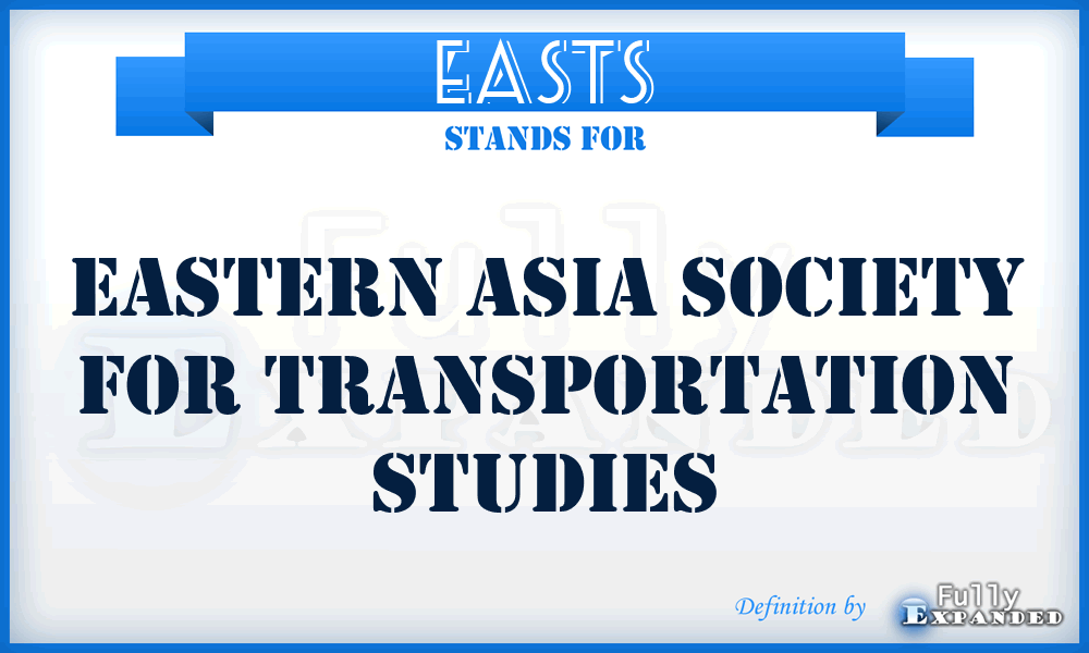 EASTS - Eastern Asia Society for Transportation Studies