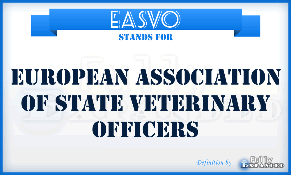 EASVO - European Association of State Veterinary Officers
