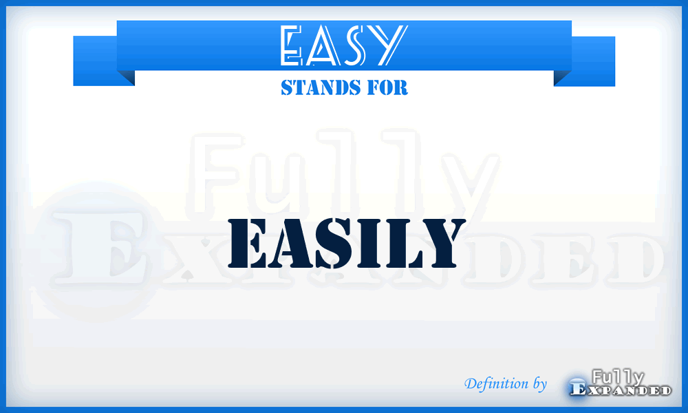 EASY - Easily